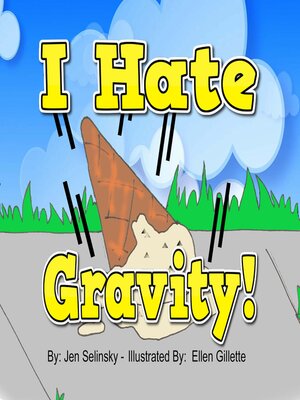 cover image of I hate Gravity